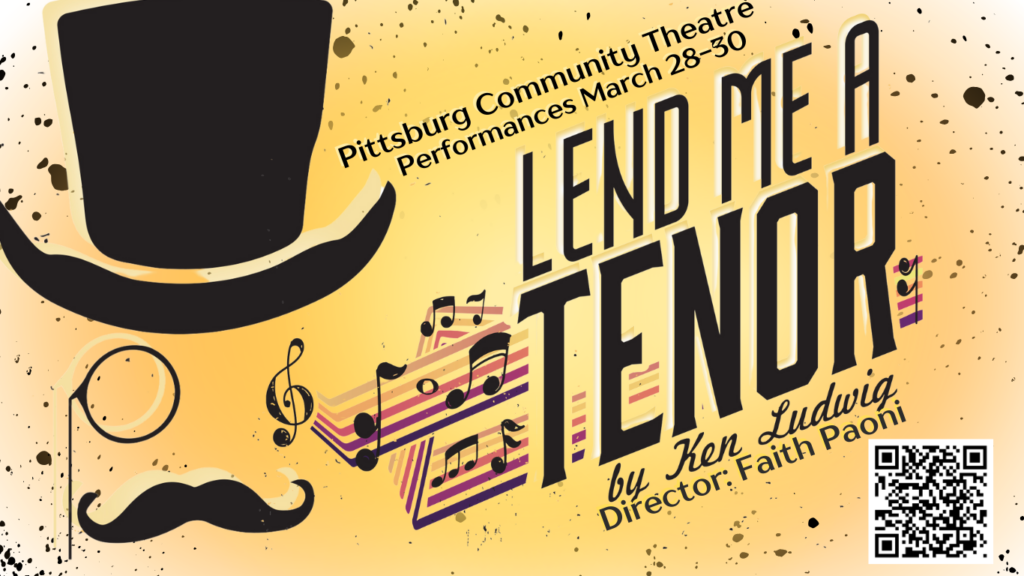 Pittsburg Community Theatre Presents the Hilarious Comedy Lend Me a Tenor – March 28-30